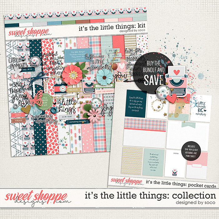 It's The Little Things: Collection | Designed by Soco