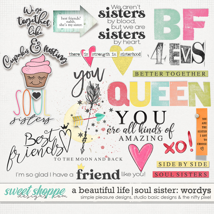 A Beautiful Life: Soul Sisters Wordys by Simple Pleasure Designs & Studio Basic & The Nifty Pixel