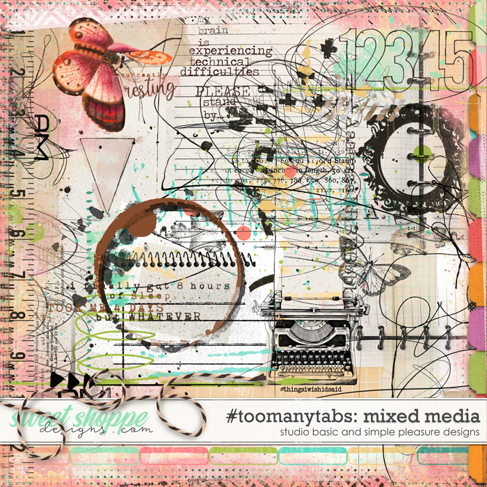 #toomanytabs Mixed Media by Simple Pleasure Designs and Studio Basic