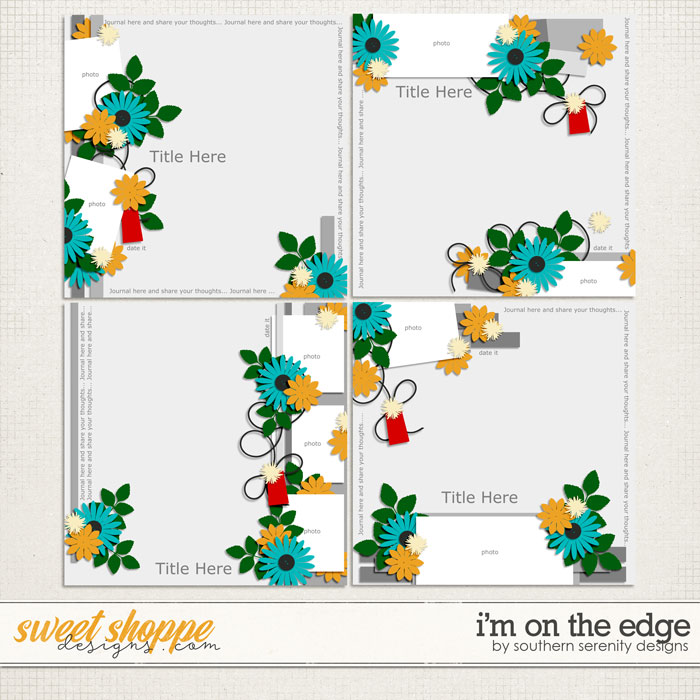 I'm on the Edge Layered Templates by Southern Serenity Designs