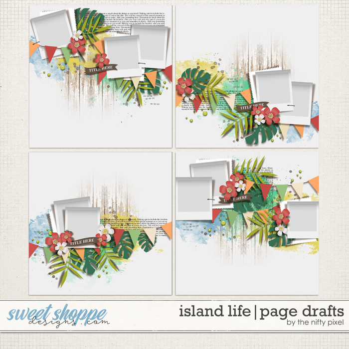 ISLAND LIFE | PAGE DRAFTS by The Nifty Pixel