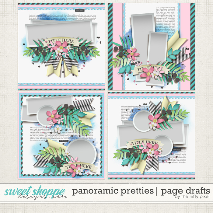 PANORAMIC PRETTIES | PAGE DRAFTS by The Nifty Pixel