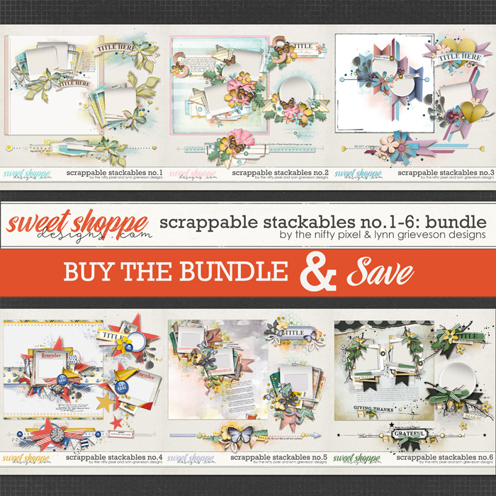 SCRAPPABLE STACKABLES No.1-6 | BUNDLE by The Nifty Pixel & Lynn Grieveson Designs