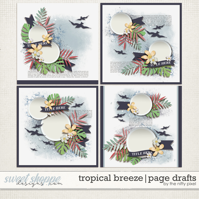 TROPICAL BREEZE | PAGE DRAFTS by The Nifty Pixel