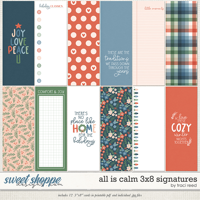 All Is Calm 3x8 Signatures by Traci Reed All Is Calm 3x8 Signatures by Traci Reed