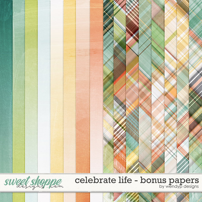 Celebrate Life - Bonus papers by WendyP Designs Celebrate Life - Bonus papers by WendyP Designs