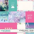 A Baby Story | Cards by Digital Scrapbook Ingredients