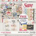 Never Too Late - Bundle by Red Ivy Design