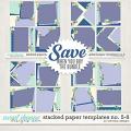 Stacked paper templates No: 5 - 8 by WendyP Designs
