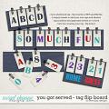 You got served - tag flip board by WendyP Designs