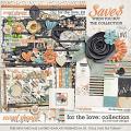 For the Love: Collection + FWP by River Rose Designs