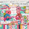 Like Mother Like Daughter: Digital Kit by Laura Wilkerson and Meghan Mullens