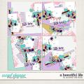 A Beautiful Life Layered Templates by Southern Serenity Designs