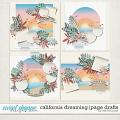 CALIFORNIA DREAMING | PAGE DRAFTS by The Nifty Pixel