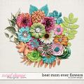 Best Mom Ever Flowers by JoCee Designs
