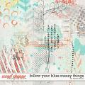 Follow Your Bliss Messy Things by Tracie Stroud