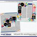 Cindy's Layered Templates - Half Pack 334: Something to Say 3 by Cindy Schneider
