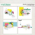 Frolic Templates by Pink Reptile Designs Frolic Templates by Pink Reptile Designs