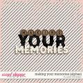 Making your memories {+alphas} by Sweet Doll designs 