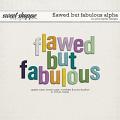 Flawed But Fabulous Alpha by Pink Reptile Designs