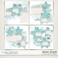 Shine Bright by Fiddle-Dee-Dee Designs
