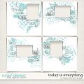 Today Is Everything by Fiddle-Dee-Dee Designs