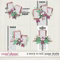 A STORY TO TELL | PAGE DRAFTS by The Nifty Pixel