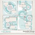 Beautiful Things by Fiddle-Dee-Dee Designs