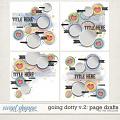 GOING DOTTY V.2 | PAGE DRAFTS by The Nifty Pixel
