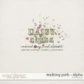 Walking Path | Alpha - by Kris Isaacs Designs