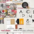 Music To My Ears: Collection | Designed by Soco and ninigoesdigi