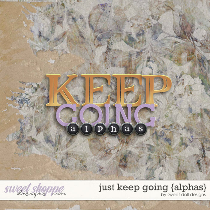 Just Keep Going {+alphas} by Sweet Doll designs     