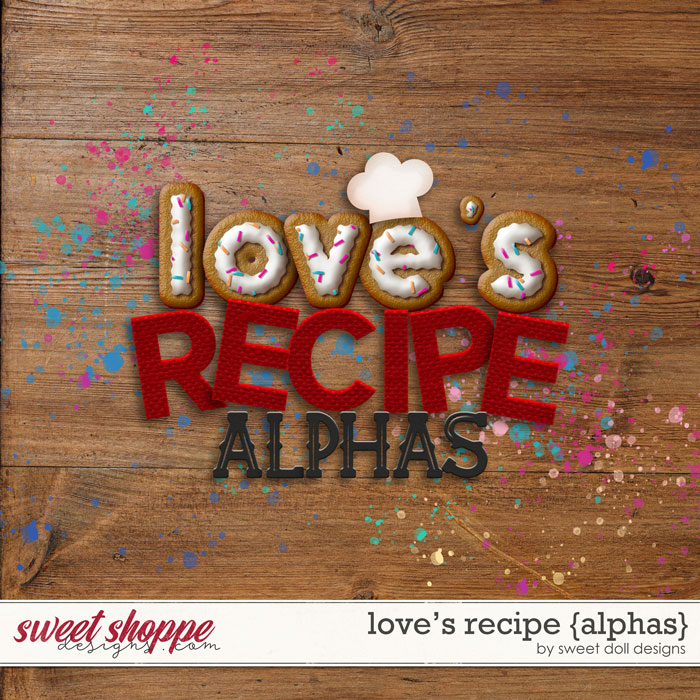 Love's Recipe {+alphas} by Sweet Doll designs 