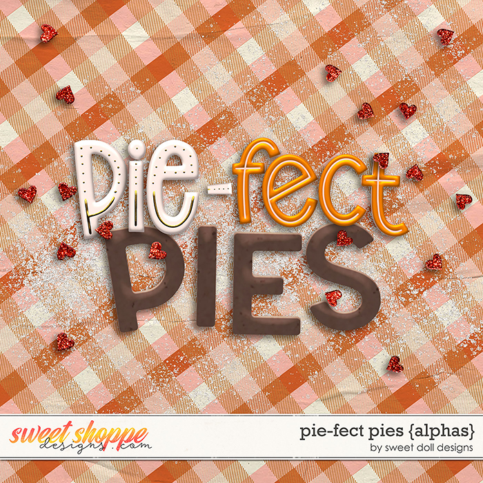 Pie-Fect Pies {+alphas} by Sweet Doll designs