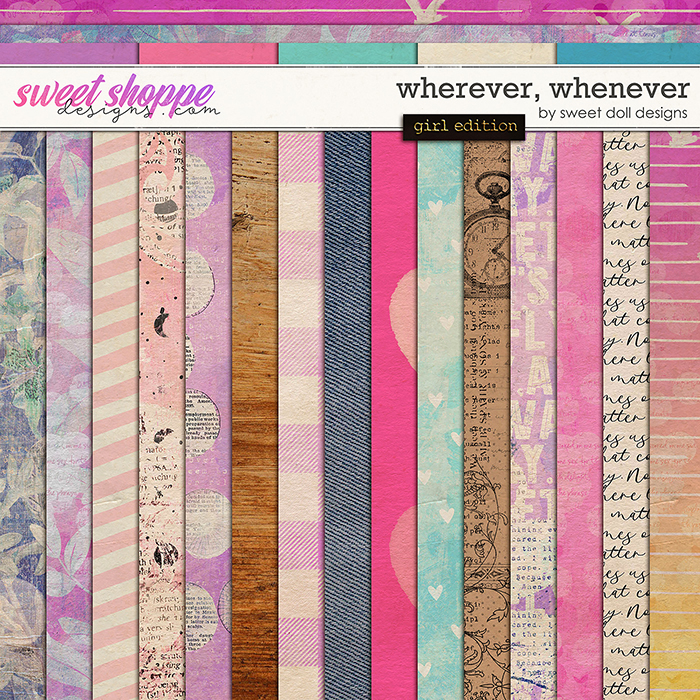 Wherever, Whenever Papers {Girl Edition} by Sweet Doll designs