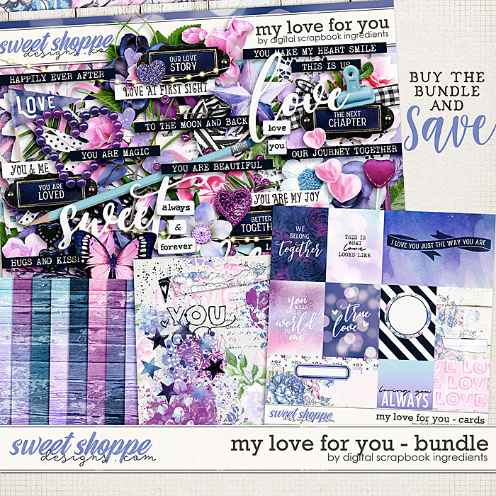 My Love For You Bundle by Digital Scrapbook Ingredients