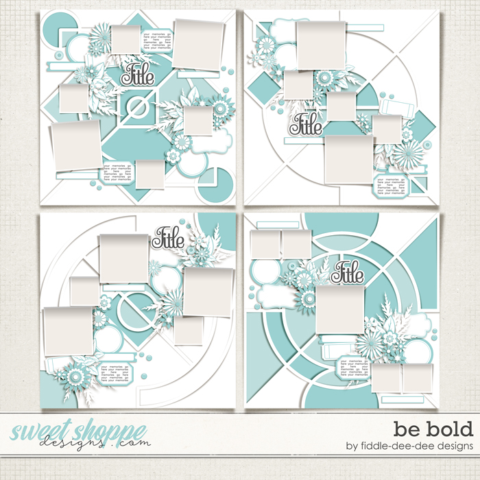 Be Bold by Fiddle-Dee-Dee Designs