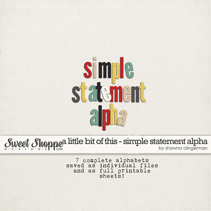 A Little Bit of This - Simple Statement Alpha by Shawna Clingerman A Little Bit of This - Simple Statement Alpha by Shawna Clingerman