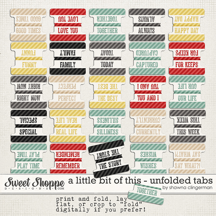 A Little Bit of This - Unfolded Tabs by Shawna Clingerman A Little Bit of This - Unfolded Tabs by Shawna Clingerman