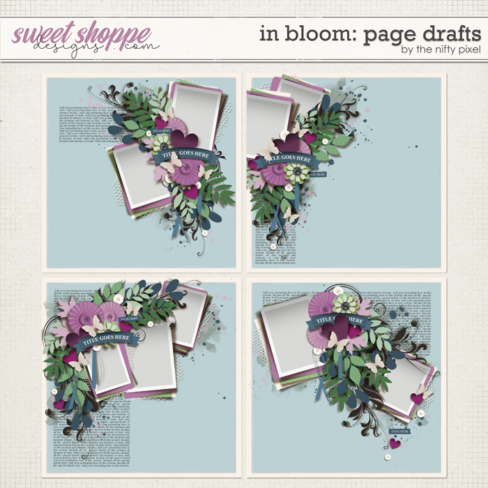 IN BLOOM | PAGE DRAFTS by The Nifty Pixel