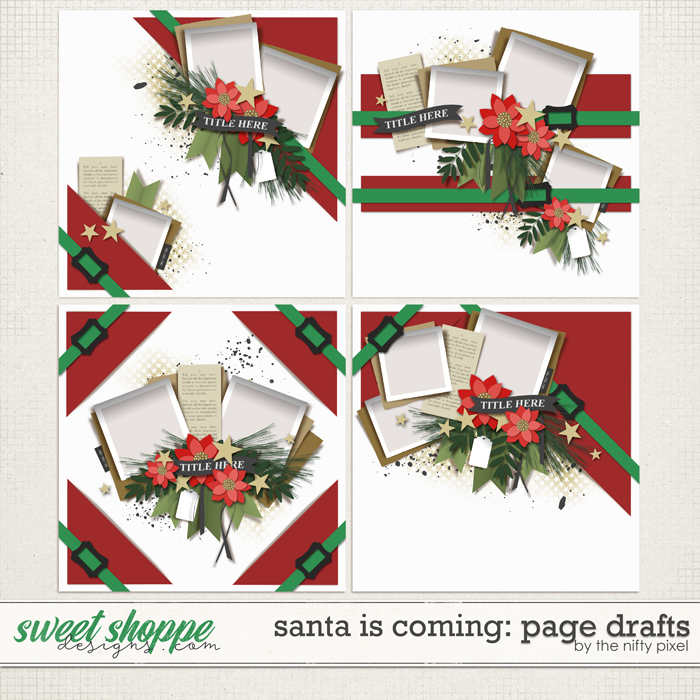 SANTA IS COMING | PAGE DRAFTS by The Nifty Pixel
