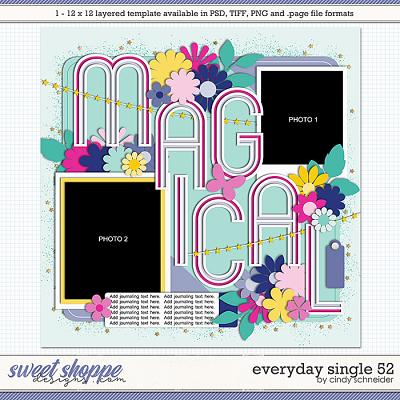 Cindy's Layered Templates - Everyday Single 52 by Cindy Schneider