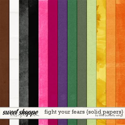 Fight your fears {solid papers} by Little Butterfly Wings