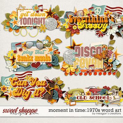 Moment in Time: 1970s Word Art by Meagan's Creations