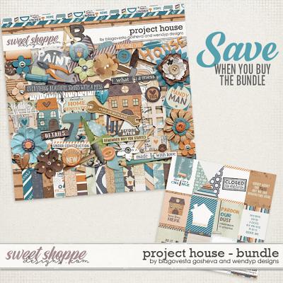 Project House {Bundle} by Blagovesta Gosheva & WendyP Designs