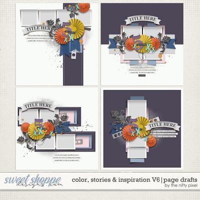 COLOR, STORIES & INSPIRATION V.6 | PAGE DRAFTS by The Nifty Pixel