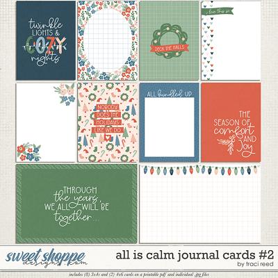 All Is Calm Cards #2 by Traci Reed