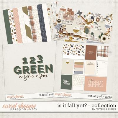 Is It Fall Yet? | Collection - by Humble and Create