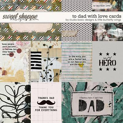 To dad with love cards by Little Butterfly Wings & Studio Basic