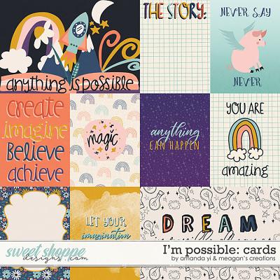 I'm possible: cards by Amanda Yi & Meagan's Creations